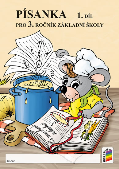 Písanka pro 3. ročník Základní školy 1. díl