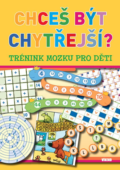 Chceš být chytřejší? - Trénink mozku pro děti