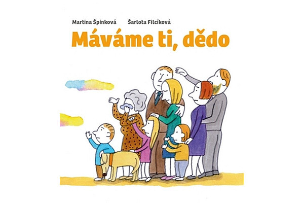Máváme ti, dědo