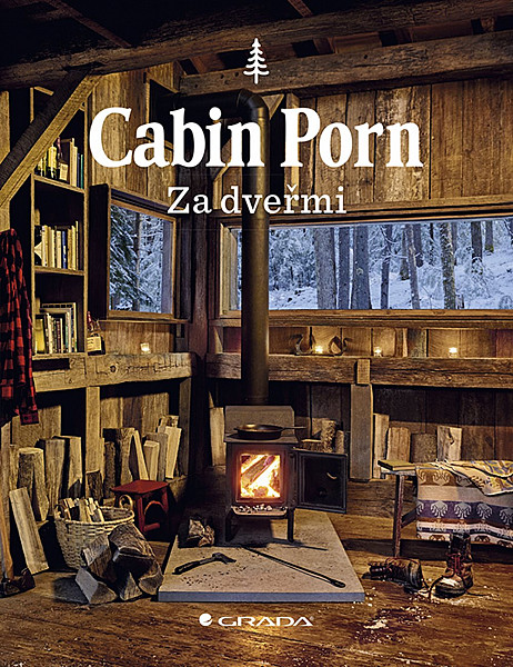 Cabin Porn Za dveřmi
