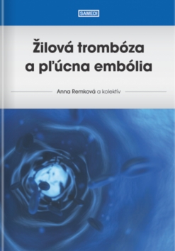 Žilová trombóza a pľúcna embólia
