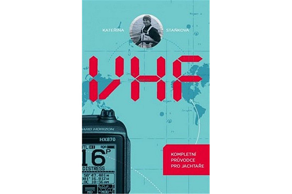 VHF Kompletní průvodce pro jachtaře