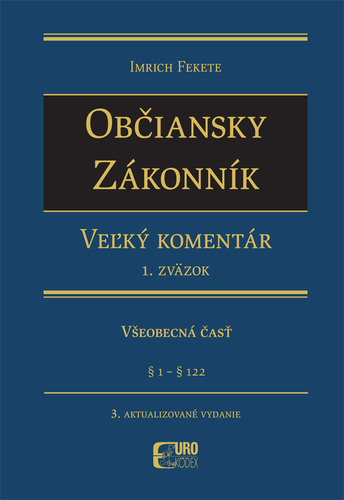 Občiansky zákonník Dedenie a záväzkové právo - Všeobecná čásť