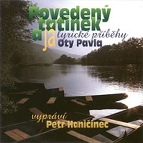 Povedený tatínek a já