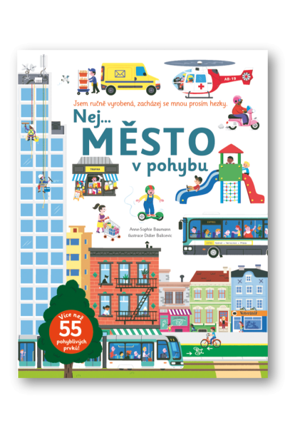 Nej... MĚSTO v pohybu