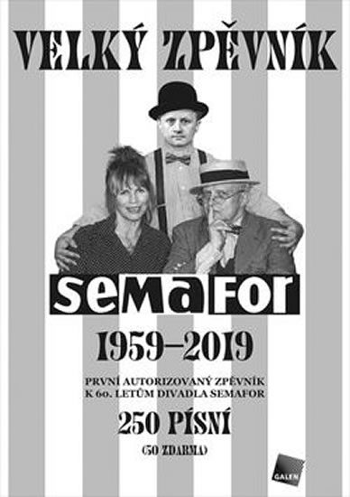 Velký zpěvník Semafor 1959-2019