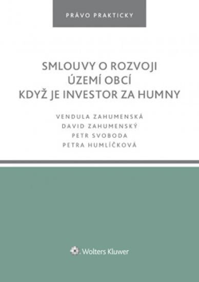 Smlouvy o rozvoji území obcí. Když je investor za humny