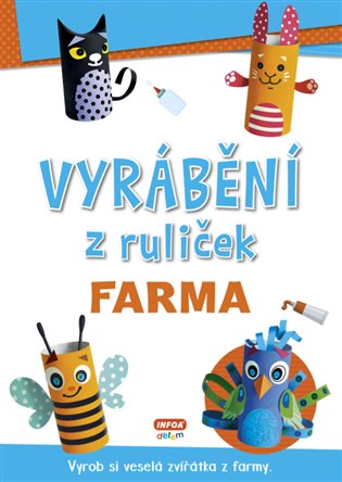Vyrábění z ruliček Farma