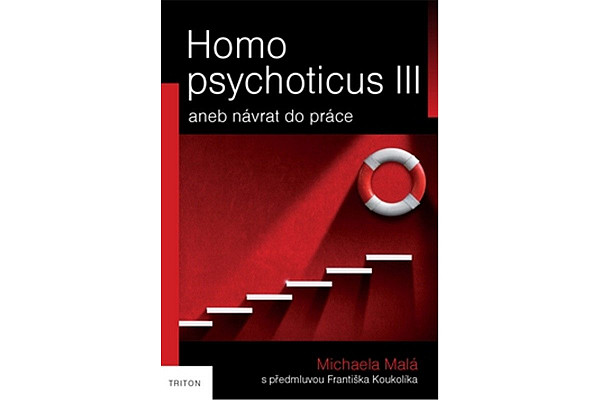 Homo psychoticus III