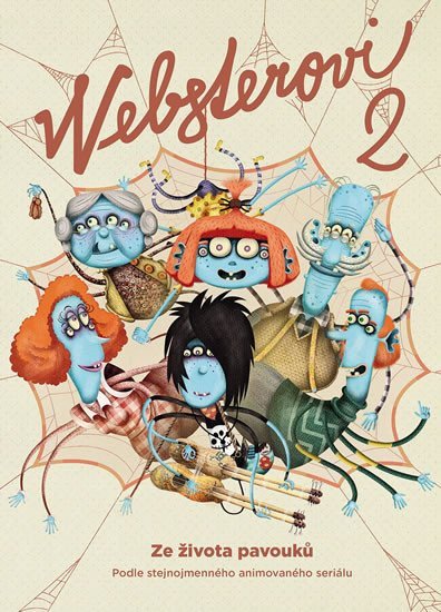 Websterovi 2 - Ze života pavouků