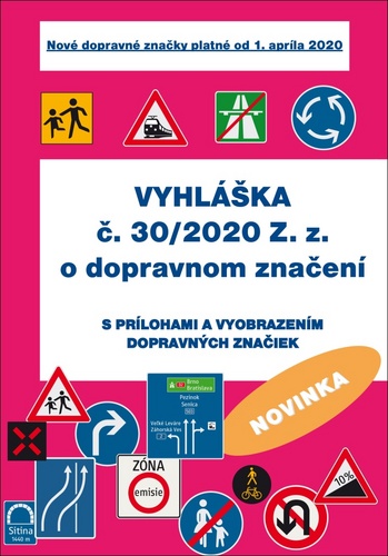 Vyhláška č. 30/2020 Z. z. o dopravnom značení