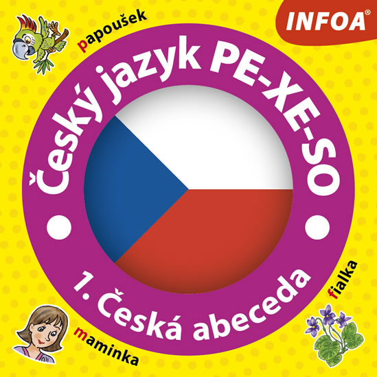 Čeština PE-XE-SO - 1. česká abeceda