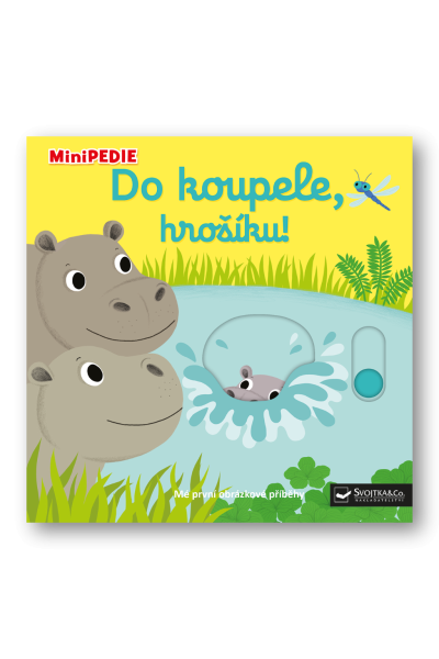 Do koupele, hrošíku!