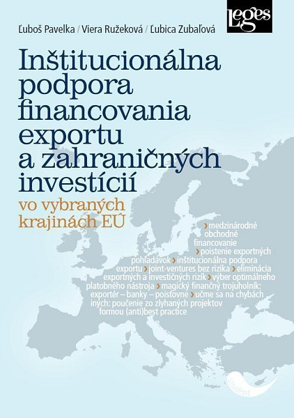 Inštitucionálna podpora financovania exportu a zahraničných investícií