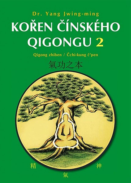 Kořen čínského Qigongu 2