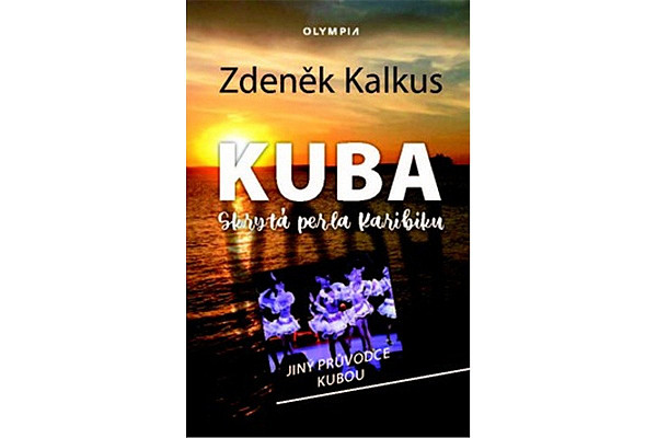 Kuba skrytá perla Karibiku - Jiný průvodce Kubou