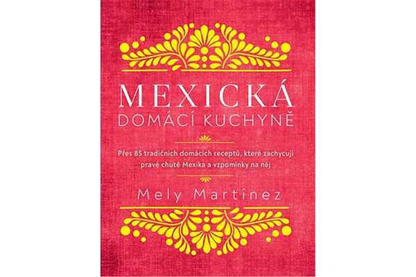 Mexická domácí kuchyně