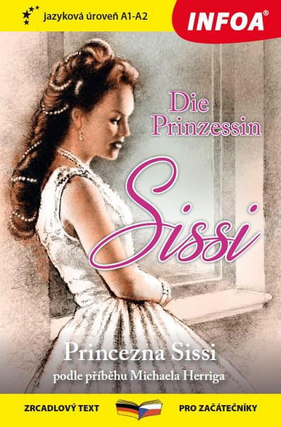 Die Prinzessin Sissi/Princezna Sissi