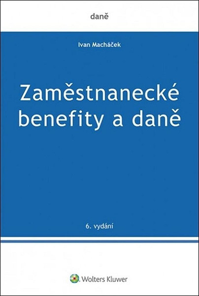 Zaměstnanecké benefity a daně