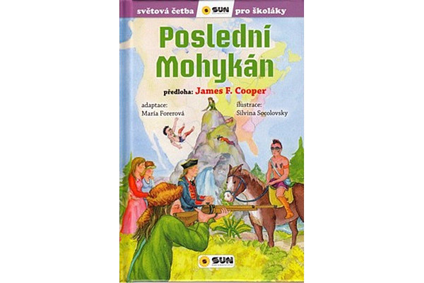 Poslední mohykán - Světová četba pro školáky