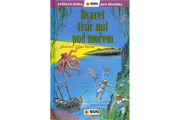 Dvacet tisíc mil pod mořem - Světová četba pro školáky