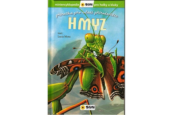 Hmyz - Příručka pro mladé přírodovědce