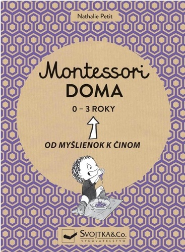 Montessori doma 0 - 3 roky
