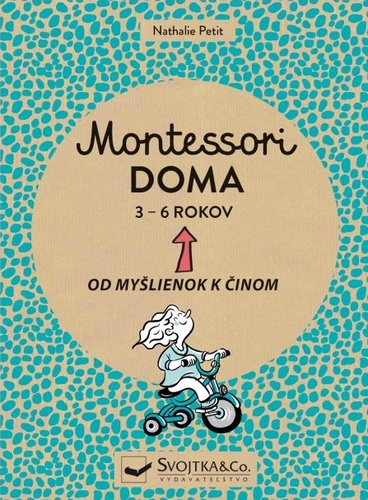 Montessori doma 3 - 6 rokov