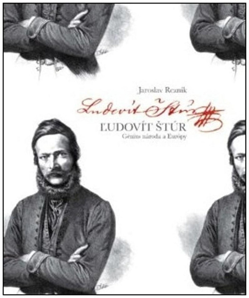 Ľudovít Štúr. Génius národa a Európy (slovensky)