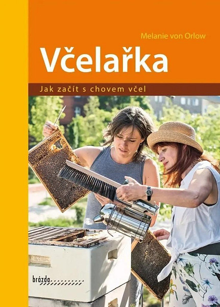 Včelařka Jak začít s chovem včel