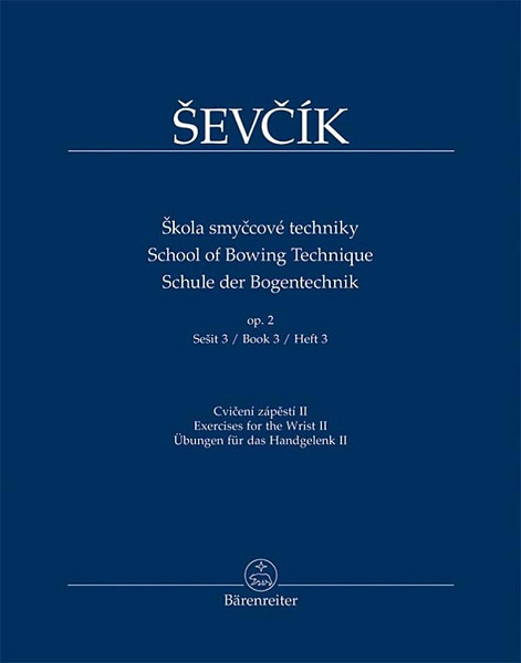 Škola smyčcové techniky op. 2, sešit 3