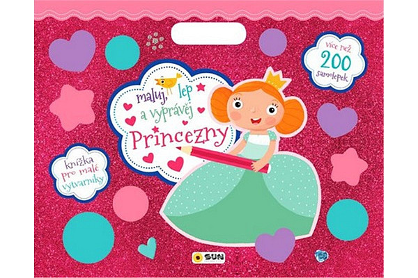 Princezny - Maluj, lep a vyprávěj (200 samolepek)