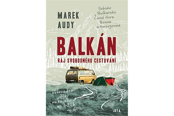 Balkán Ráj svobodného cestování