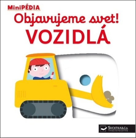 Objavujeme svet! Vozidlá