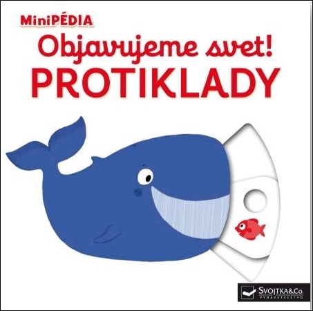 Objavujeme svet! Protiklady