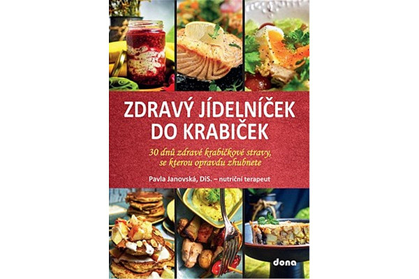 Zdravý jídelníček do krabiček - 30 dnů zdravé krabičkové stravy, po které opravdu zhubnete