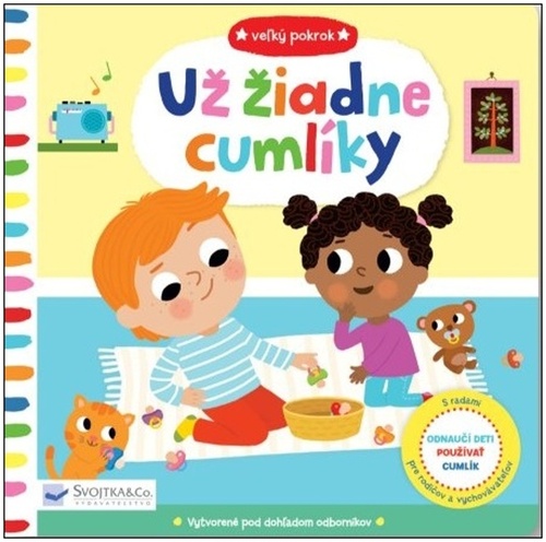 Už žiadne cumlíky