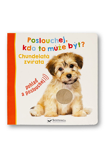 Poslouchej, kdo to může být? Chundelatá zvířata