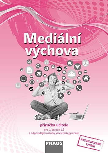 Mediální výchova - Příručka učitele