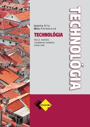 Technológia pre 2. ročník strechár