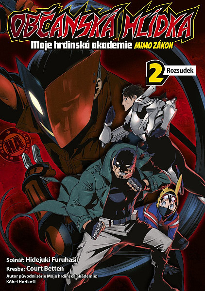 Občanská hlídka: Moje hrdinská akademie 2 - Rozsudek