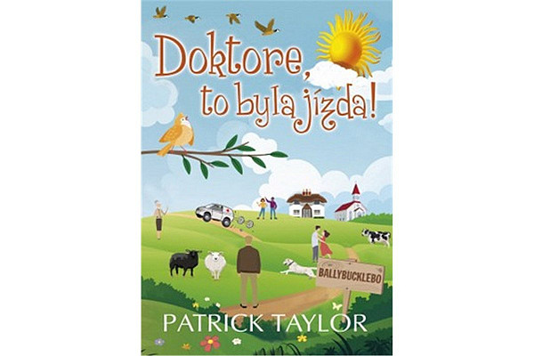 Doktore, to byla jízda!