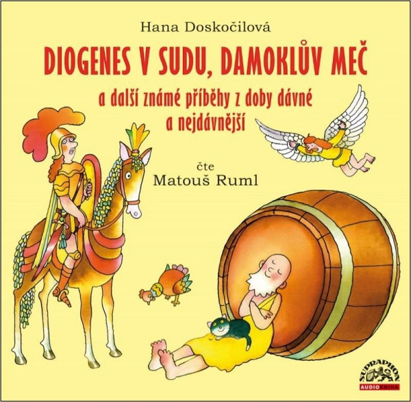 Diogenes v sudu, Damoklův meč a další známé příběhy z doby dávné a nejdávnější - CDmp3 (Čte Matouš Ruml)