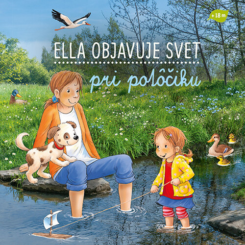 Ella objavuje svet pri potôčiku