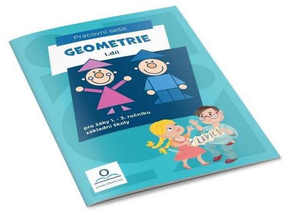 Geometrie I. - Pracovní sešit pro žáky 1.-3. ročníku ZŠ