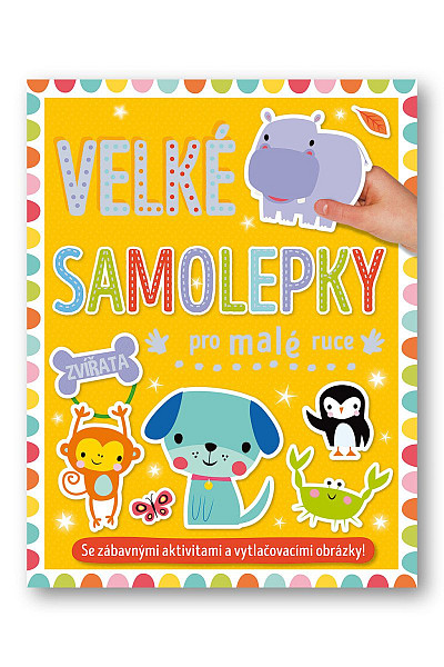 Velké samolepky pro malé ruce Zvířata