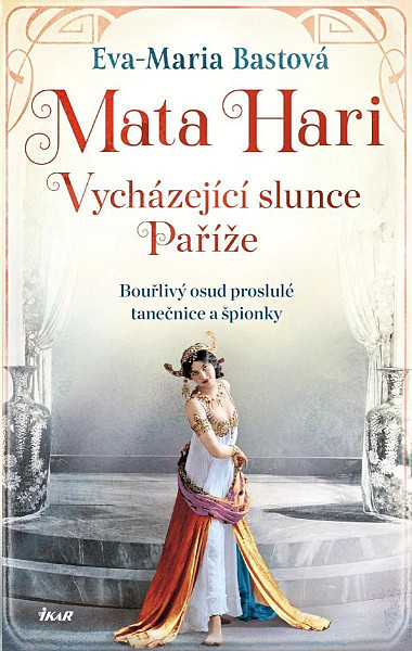 Mata Hari Vycházející slunce Paříže