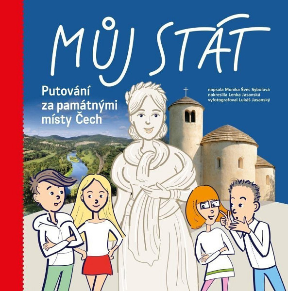 Můj stát Putování za památnými místy Čech