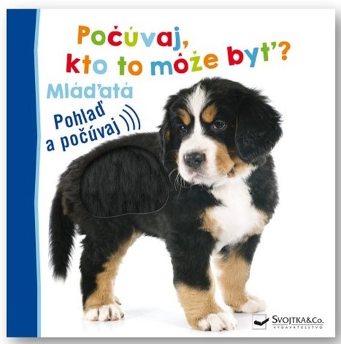 Počúvaj, kto to môže byť? Mláďatá