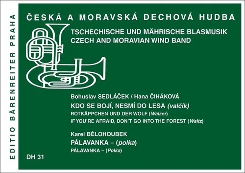 Kdo se bojí, nesmí do lesa / Pálavanka